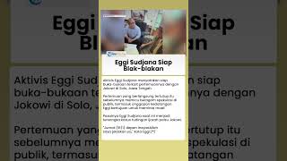 Eggi Sudjana Temui Presiden Jokowi di Solo, Minta Maaf terkait Isu Ijazah Palsu?