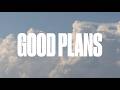 Good Plans