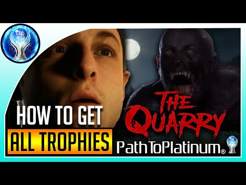 Path To Platinum | The Quarry [How To Get All Trophies]
