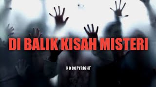 Download lagu Backsound Video Misteri No Copyright | Koceak Music mp3
