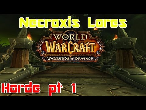 Warlords of Draenor 6.2 PTR - Tanaan Jungle [H] Ep 1 - Shipyard Shenanigans - Necroxis Lores