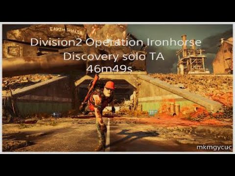 [Division2]Iron horse discovery solo TA 46m49s