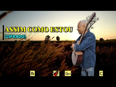 ASSIM COMO ESTOU - 576. HARPA CRISTÃ - (CIFRADO) - CARLOS JOSÉ
