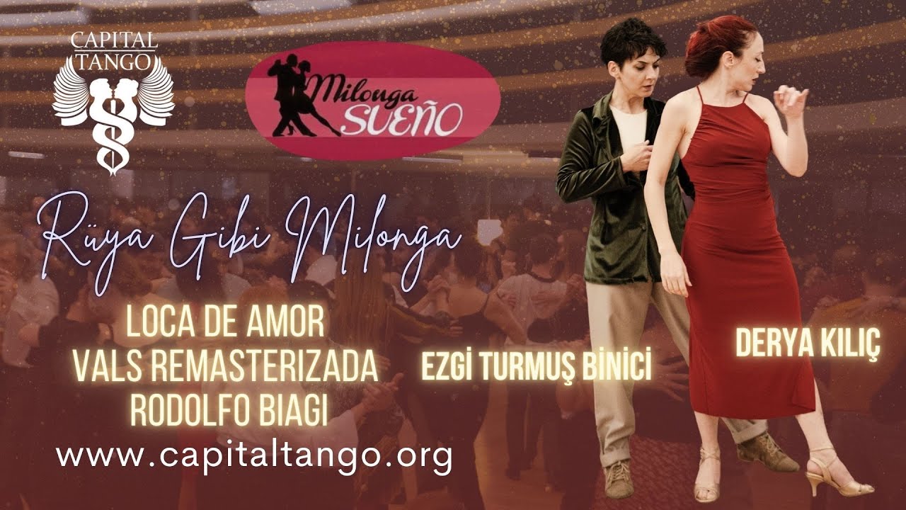 Ezgi Turmuş Binici &Derya Kılıç /3-3/ Milonga Sueno /Loca De Amor-Vals (Remasterizada) Rodolfo Biagi