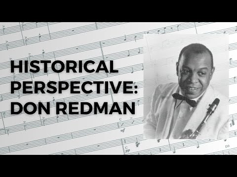 Historical Perspective: Don Redman