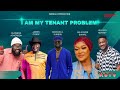 I AM MY TENANT PROBLEM - KALSOUME SINARE, JEFFEREY NORTEY, latest 2024 ghanaian movie