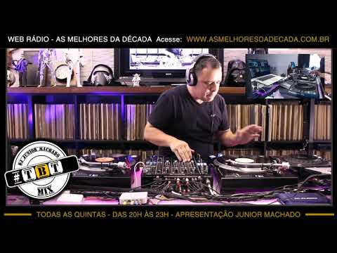 Programa TBT MIX - 03.10.2019  - DJ Junior Machado