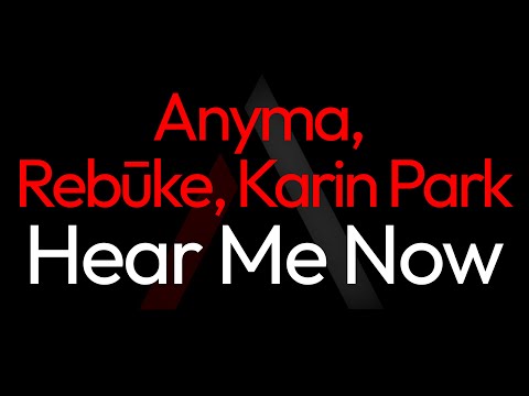🎤 Anyma, Rebūke, Karin Park - Hear Me Now [ARK Karaoke]