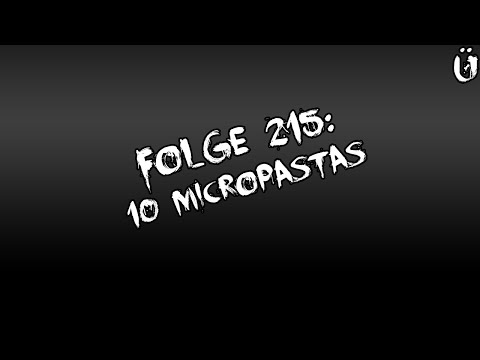 Let's Creep: Folge 215 - 10 weitere Mikropastas [Ü] [German]