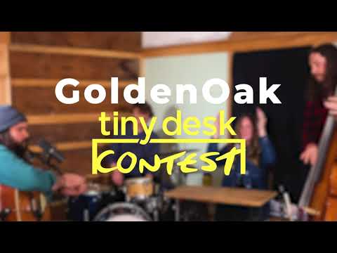 NPR Tiny Desk Contest 2023 | GoldenOak | Only One