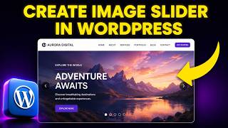 How to Create Image Slider in WordPress (Easy Tutorial)