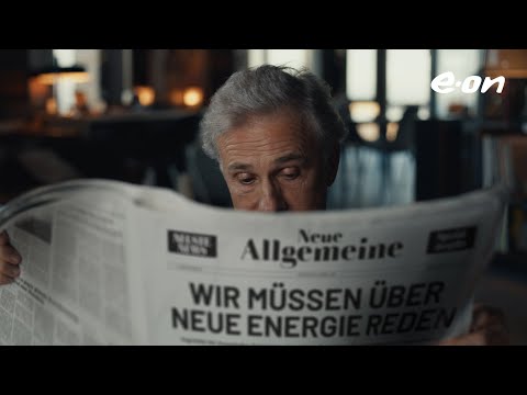 It's on us: Damit neue Energie funktioniert. | E.ON | 60'' Werbespot mit Christoph Waltz