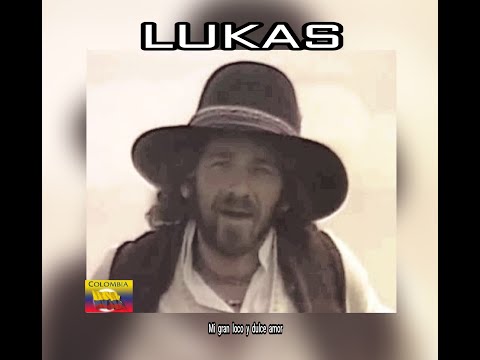 LUKAS - MI  GRAN  LOCO Y DULCE  AMOR  (LETRA)