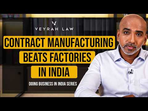 India Manufacturing: Entry Strategy for Foreign Investors | Doing Business in India | Episode 24