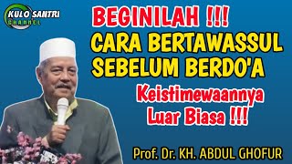 Download lagu KEUTAMAAN MEMBACA TAWASUL (PERANTARA) SEBELUM MENGUCAPKAN DOA KH ABDUL GHOFUR LAMONGAN TERBARU mp3