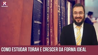 Como estudar Torah e crescer da forma ideal