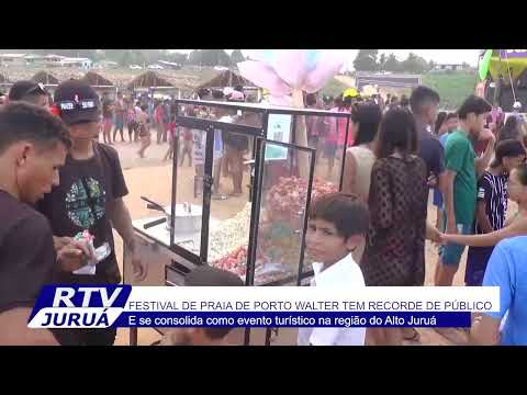 Festival de Praia de Porto Walter tem recorde de público e se consolida como evento turístico