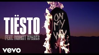 Tiësto - On My Way (teaser) ft. Bright Sparks