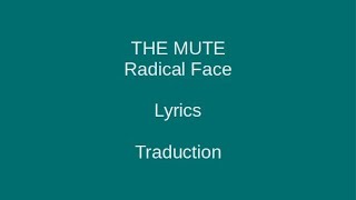 THE MUTE - Radical Face - Lyrics &amp; Traduction