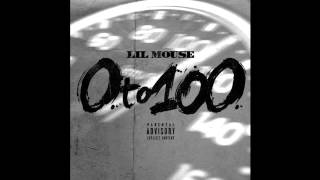 New Lil Mouse x 0 To 100 Freestyle x June 2014