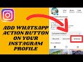 How To Add WhatsApp Action Button On Instagram Profile