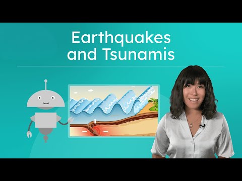 Earthquakes and Tsunamis - What Causes Them and How They Shape Earth
