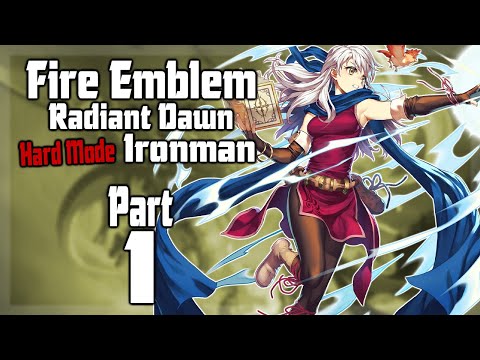 FE10 Hard Mode Ironman - Part 1 (Fire Emblem: Radiant Dawn)