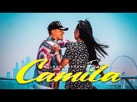 Leon Machère - Camila🌴☀️ ft. Tilly [Official Video] Prod. by Iphenoos