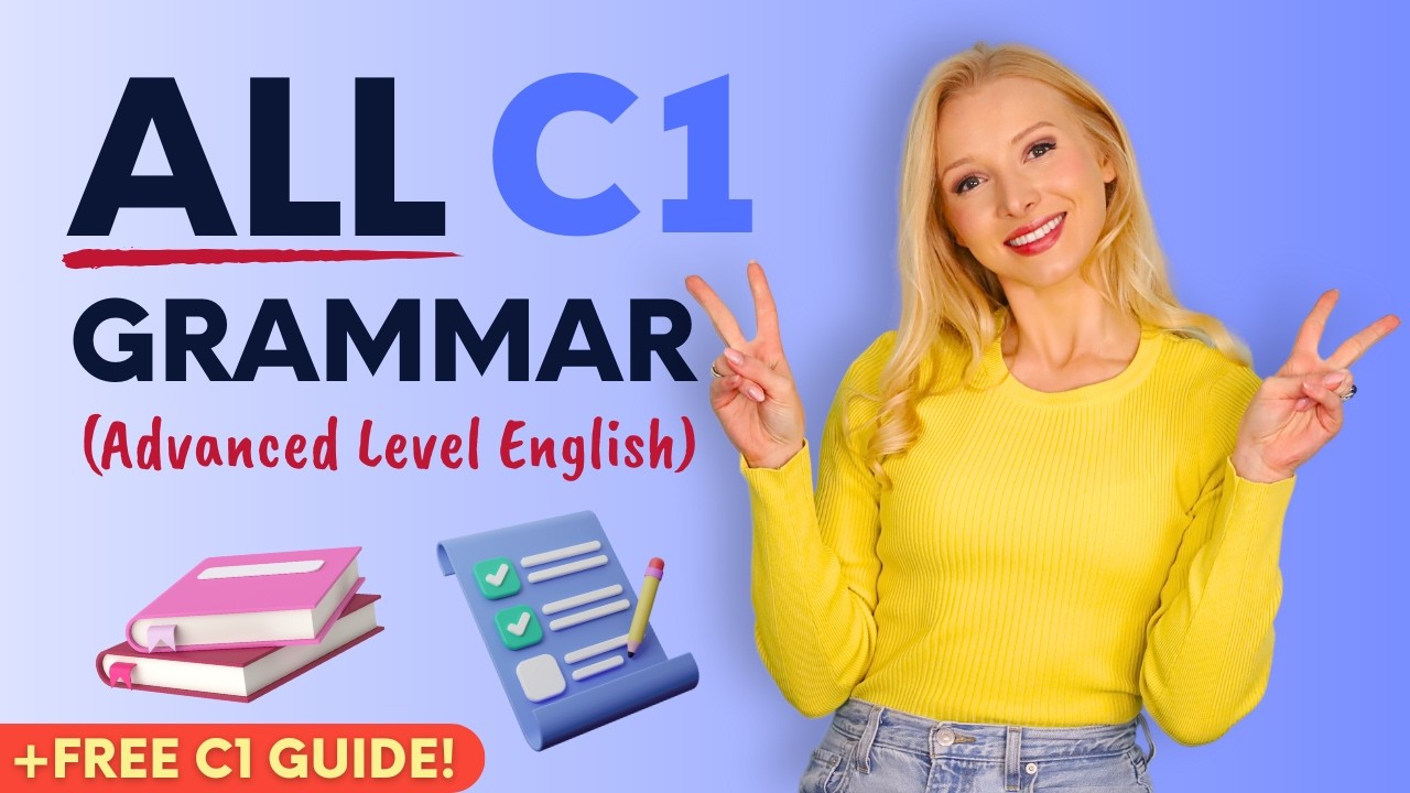 ALL Grammar for ADVANCED (C1 Level) English in 12 minutes in 2025