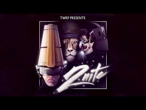 TWRP - The Hit (feat. Ninja Sex Party)