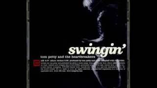 Swingin&#39; - Tom Petty &amp; the Heartbreakers