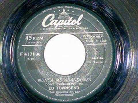 Don´t Ever Leave Me - Ed Townsend