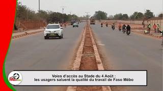 Voies d'accès au Stade du 4 Août : Les travaux de Faso Mêbo progressent bien
