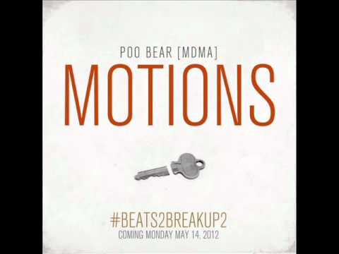 Poo Bear (MDMA) - MOTIONS