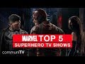 TOP 5: Marvel Superhero TV Shows | Marvel Special
