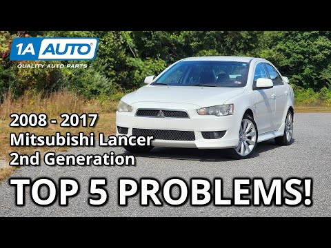 Top 5 Problems Mitsubishi Lancer Sedan 2008-2017 2nd Generation