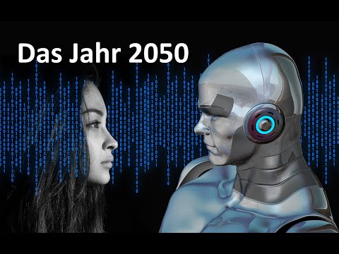 Das Leben im Jahr 2050