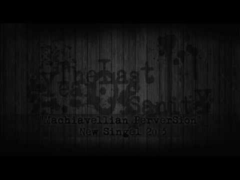 The Last Year Of Sanity - Machiavellian Perversion