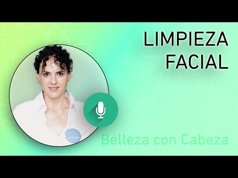 CONSEJO de BELLEZA: Limpieza Facial