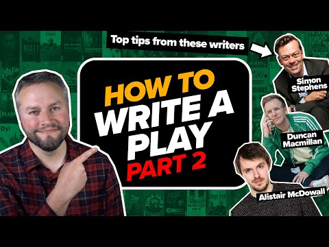 How To WRITE A PLAY Part 2