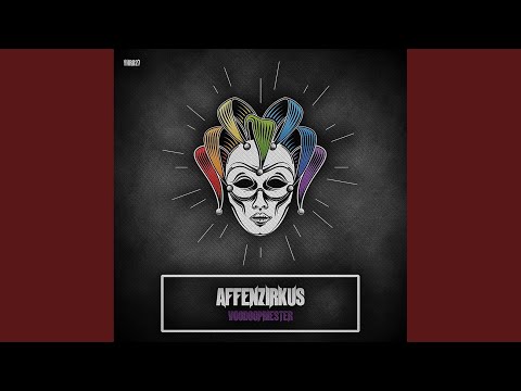 Affenzirkus (Original Mix)