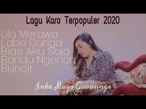 LAGU KARO TERPOPULER 2020 || INKA MAYA GURUSINGA FULL ALBUM THE BEST SONG