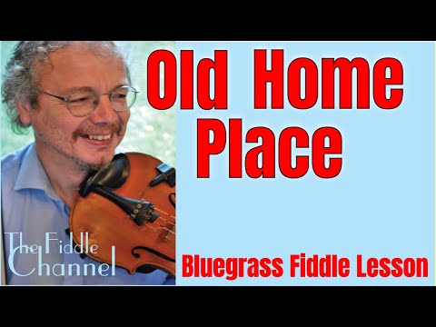 Old Home Place (fiddle lesson)