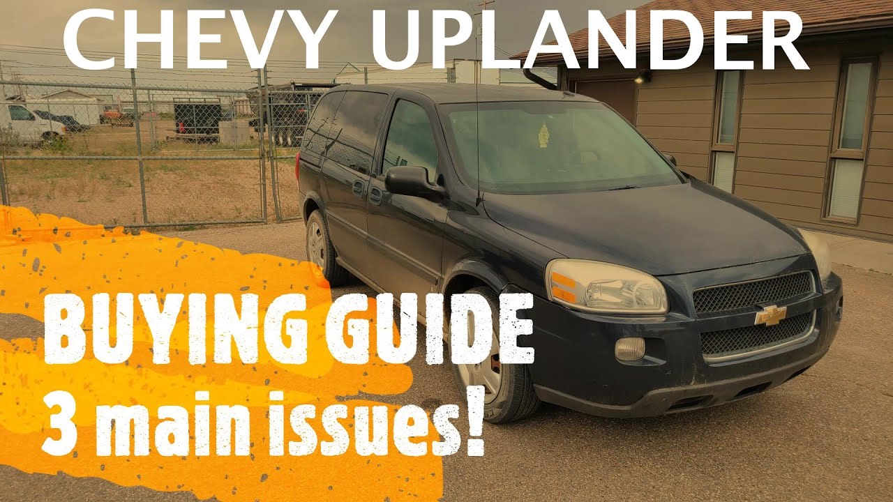 Chevrolet Uplander - BUYING GUIDE / REVIEW - 3 Main ...