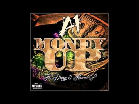 A1 x DROOPY x HUNNIDD P    MONEY UP