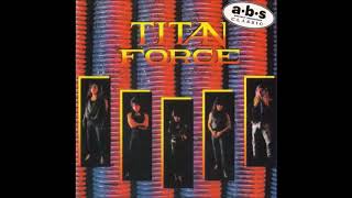 Titan Force - Titan Force (Full Album)