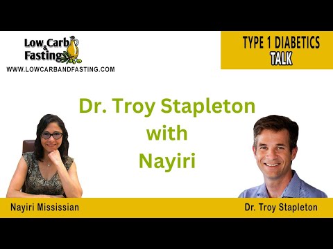 TYPE 1 DIABETICS TALK - Dr. Troy Stapleton with Nayiri