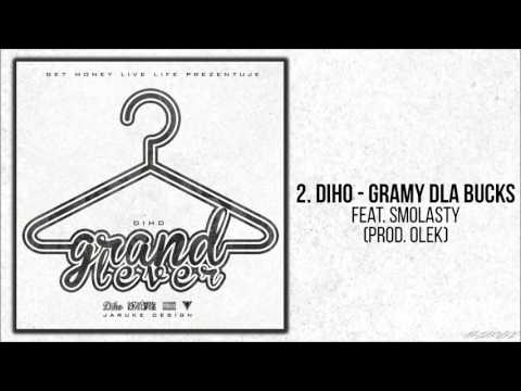 02. Diho X Smolasty - Gramy Dla Bucks prod. OLEK