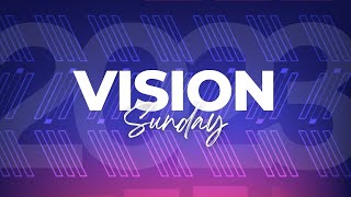 Vision Sunday 2023