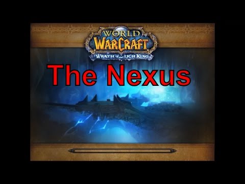 WotLK Dungeon: The Nexus